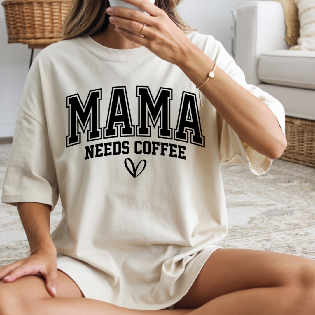 Mama Needs Coffee Funny Mom Graphic Tee