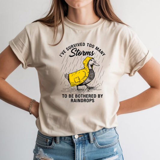 Survived Too Many Storms Humor Graphic Tee