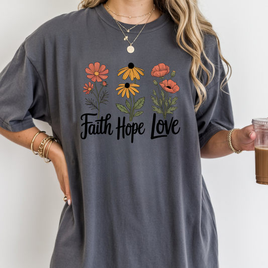 Faith Hope Love Floral Christian Inspirational Tee