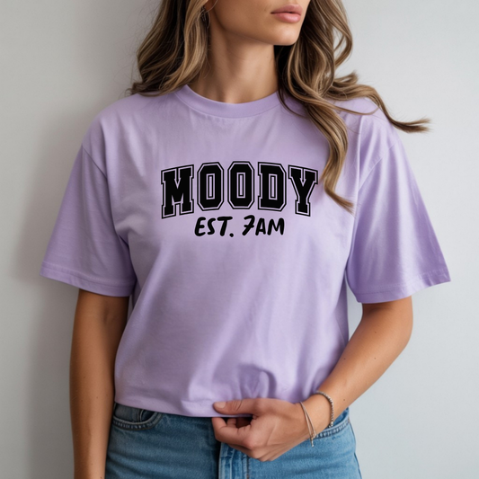 Moody Est 7AM Funny Graphic Tee